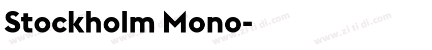 Stockholm Mono字体转换
